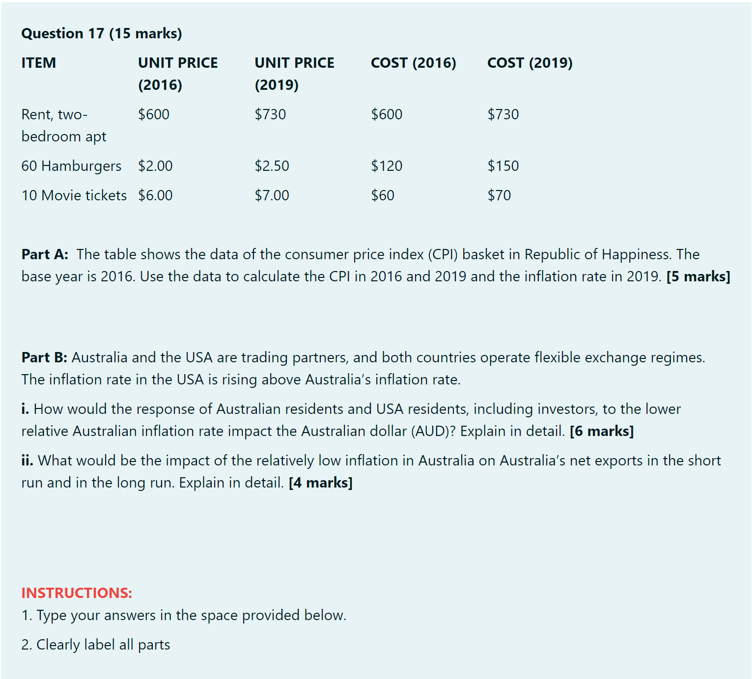 Question 17 (15 marks) ITEM UNIT PRICE (2016) Rent, two $600