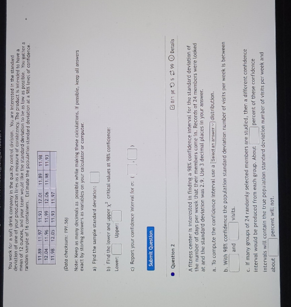 answer both questions thank you You work for a soft drink company