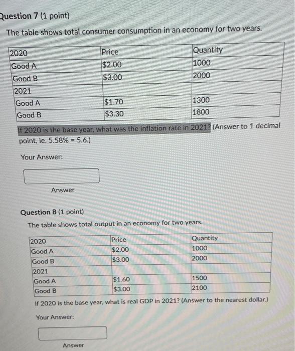 an economy for two years. 2020 Price Quantity Good A $2.00 1000