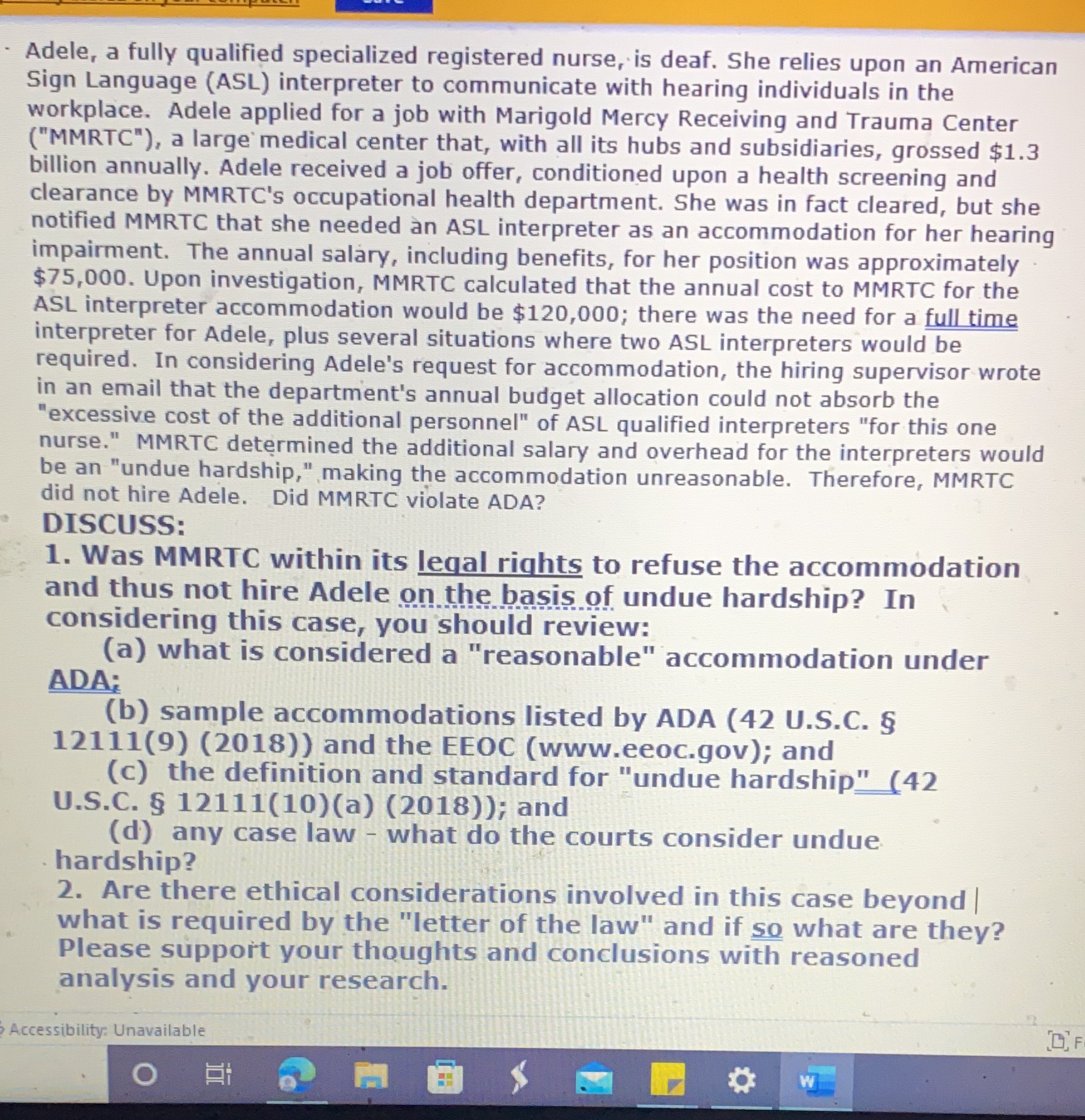 Adele, a fully qualified specialized registered nurse, is deaf. She relies