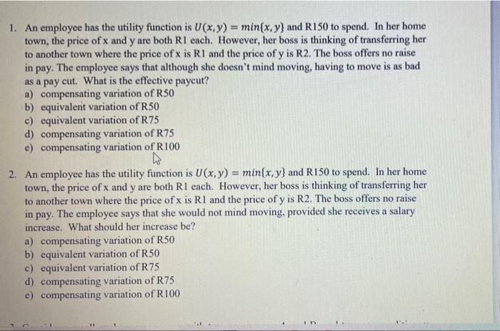  1. An employee has the utility function is U(x, y) =