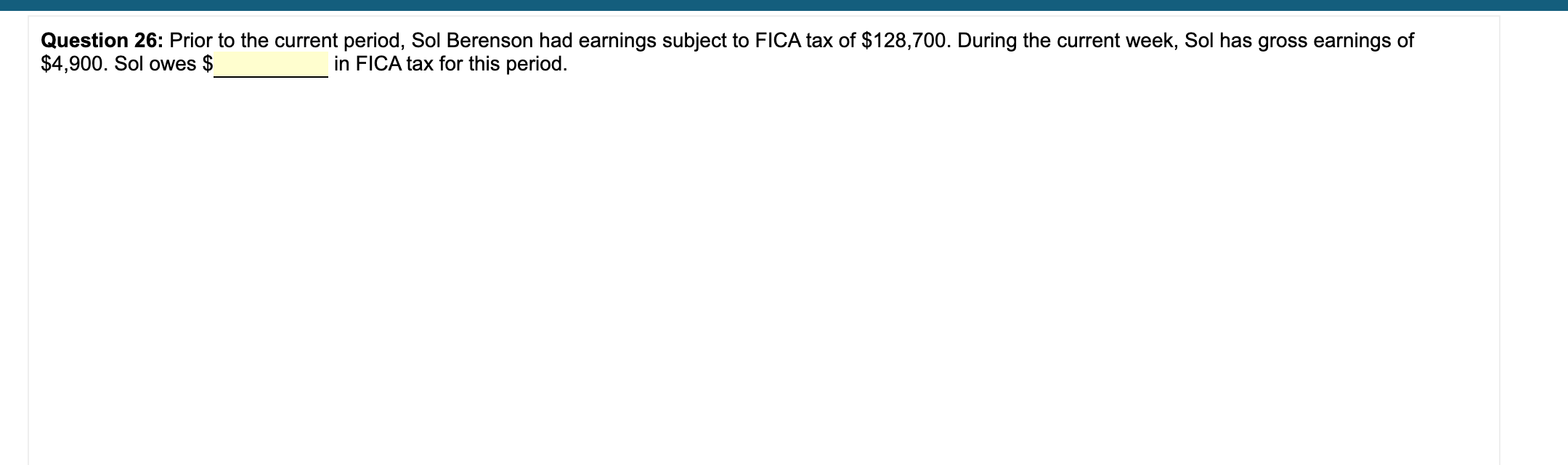 Please help me solve this question Question 26: Prior to the current