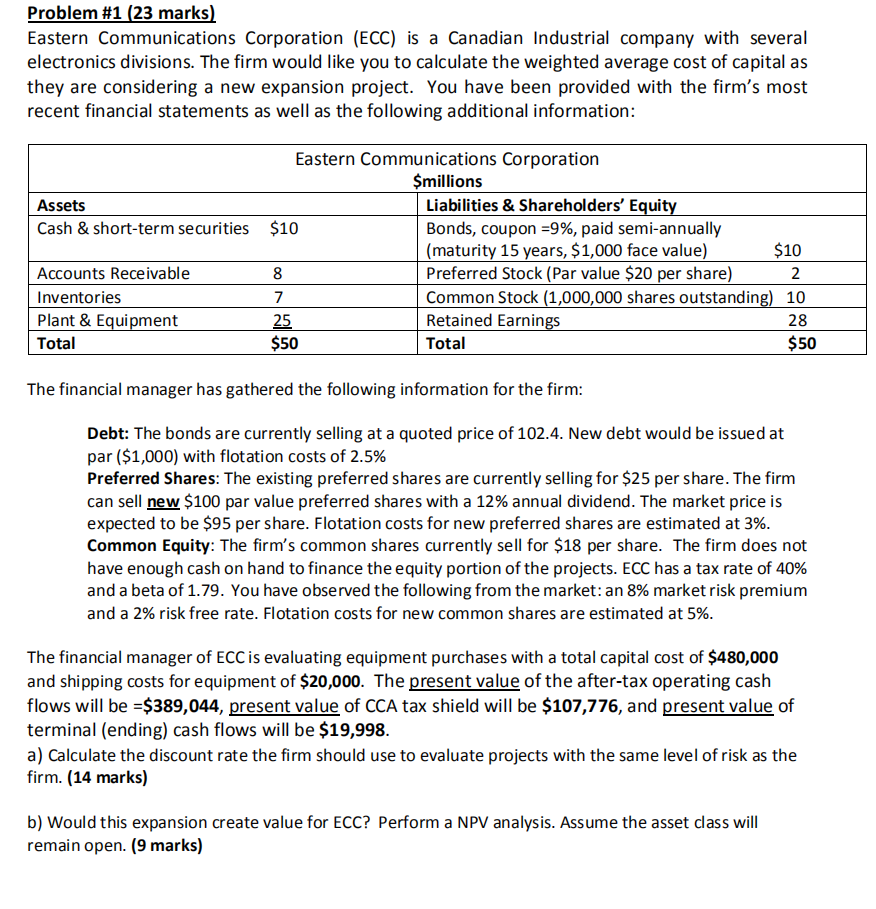  Problem #1 [23 marks[ Eastern Communications Corporation [ECCl is a Canadian