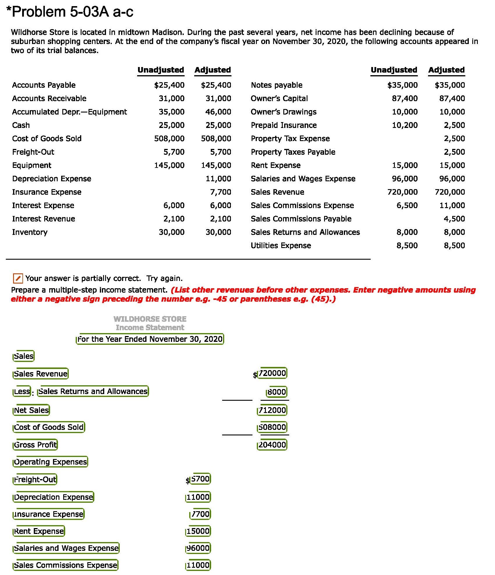Please help me with accounting *Problem 5-O3A a-c Wildhorse Store is located