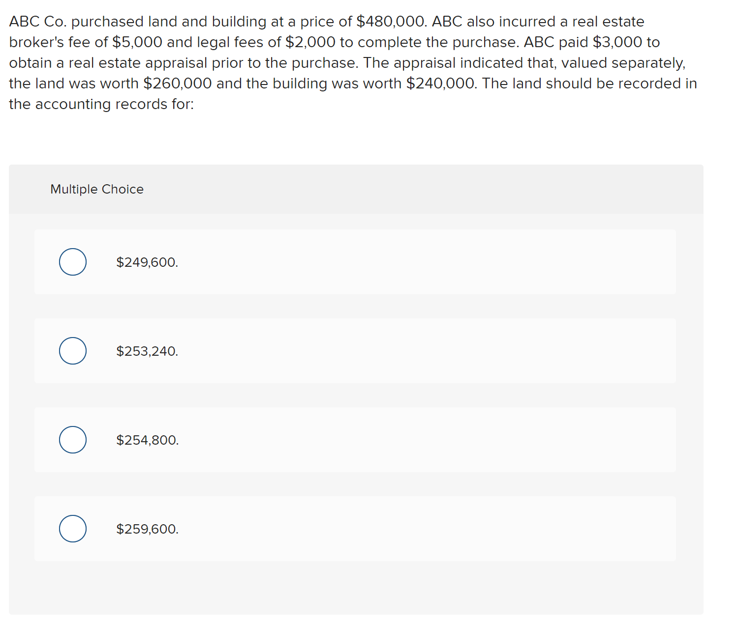 life. Which of the following statements is true? Multiple Choice O Company