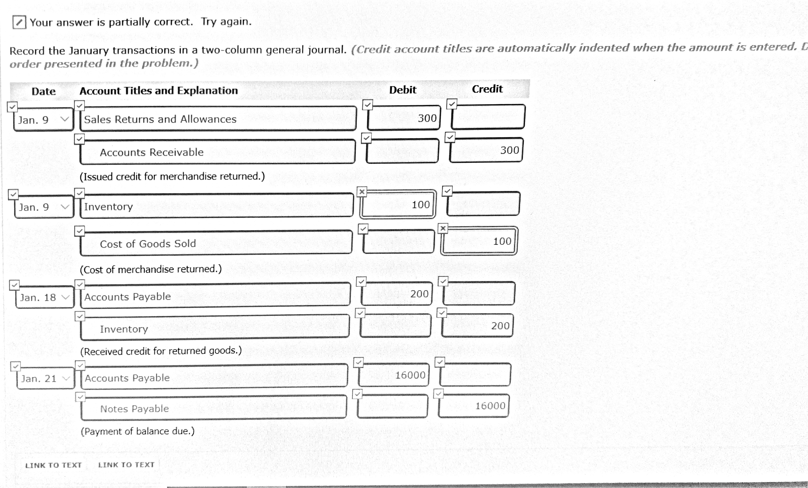 Your answer is partially correct. Try again. Record the January transactions
