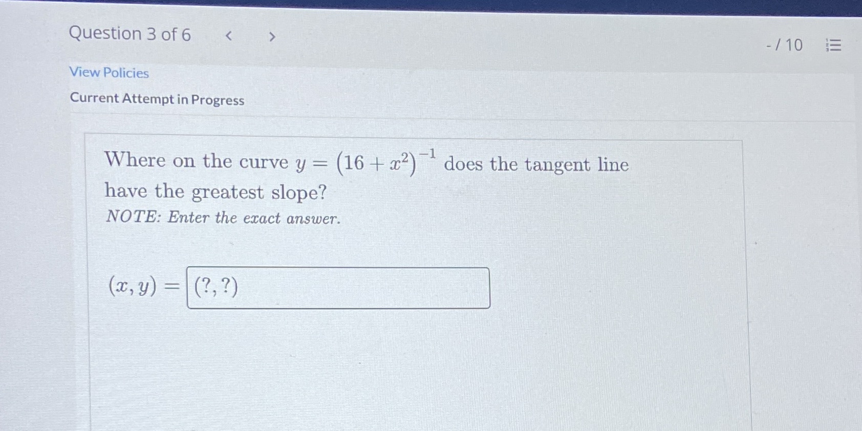 Question 3 of 6 View Policies Current Attempt in Progress Where on