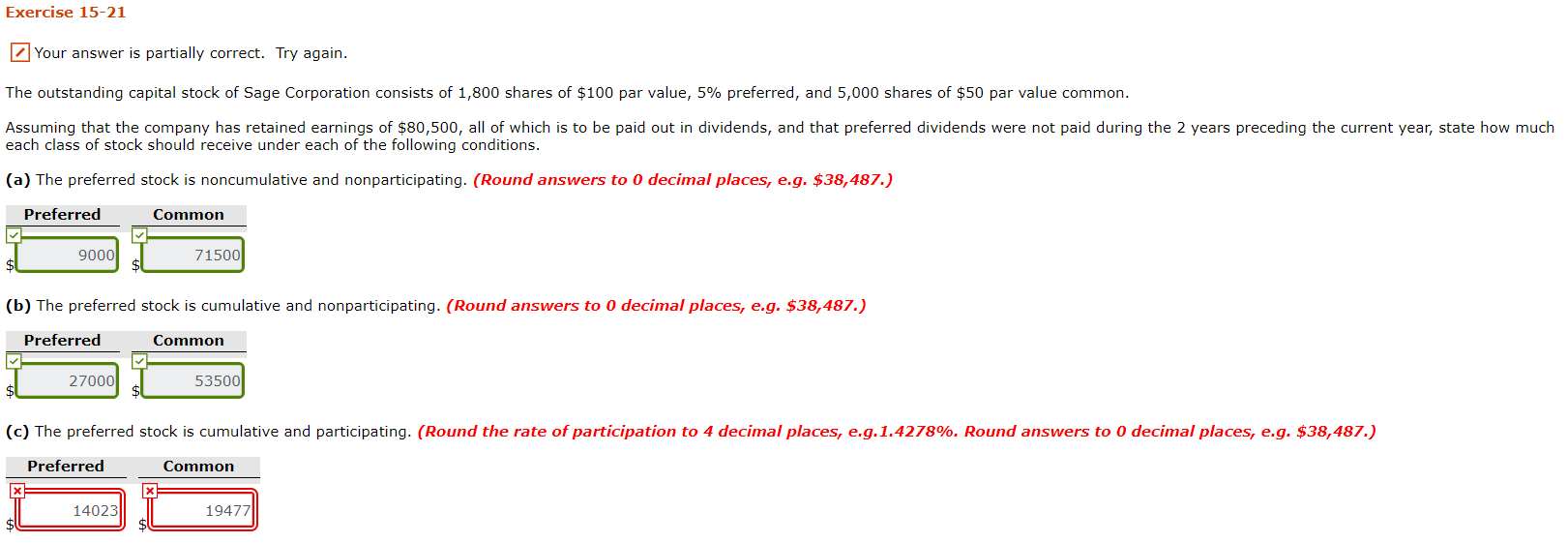 .................. Exercise 15-21 Your answer is partially correct. Try again. The outstanding