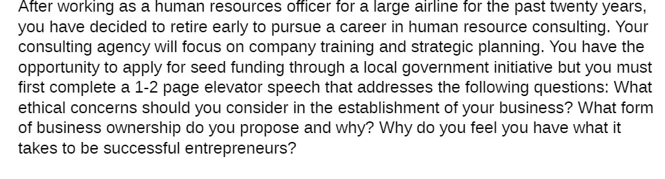  After working as a human resources officer for a large airline