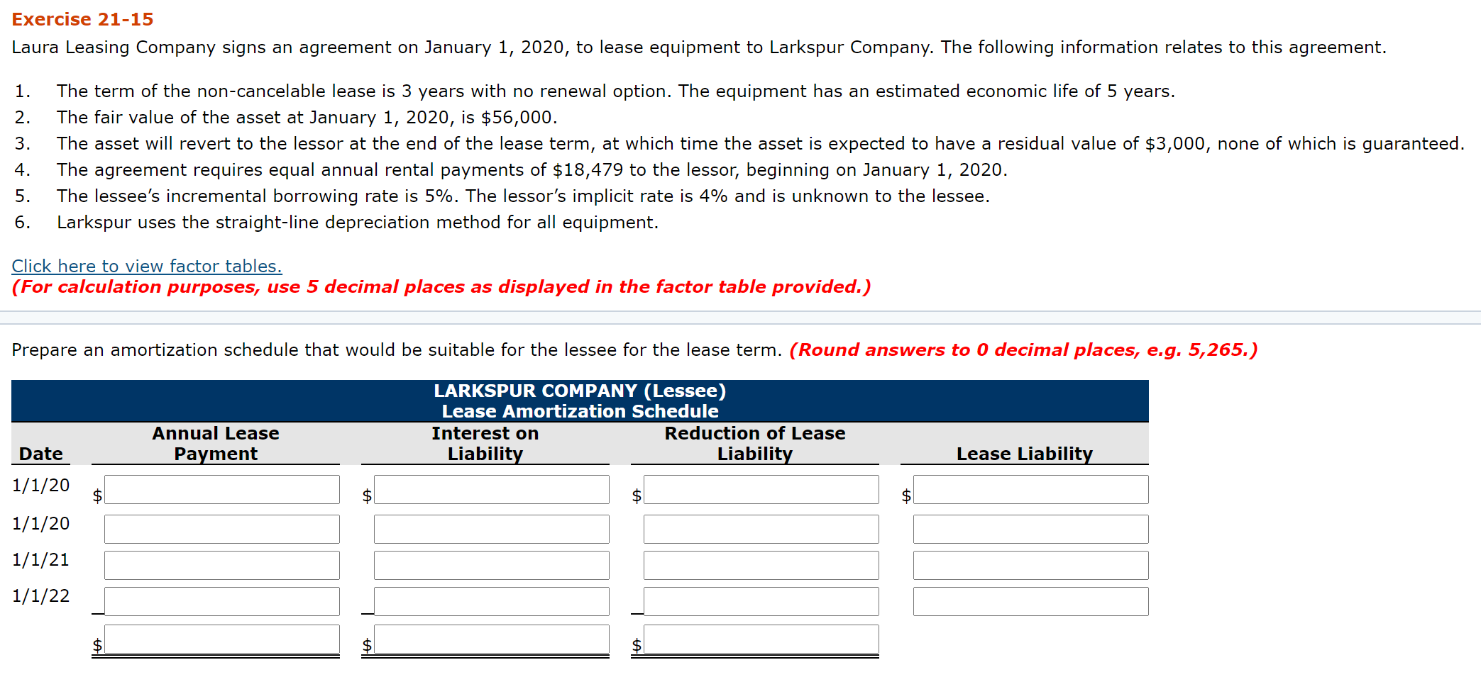Exercise 21-15 Laura Leasing Company signs an agreement on January 1, 2020,