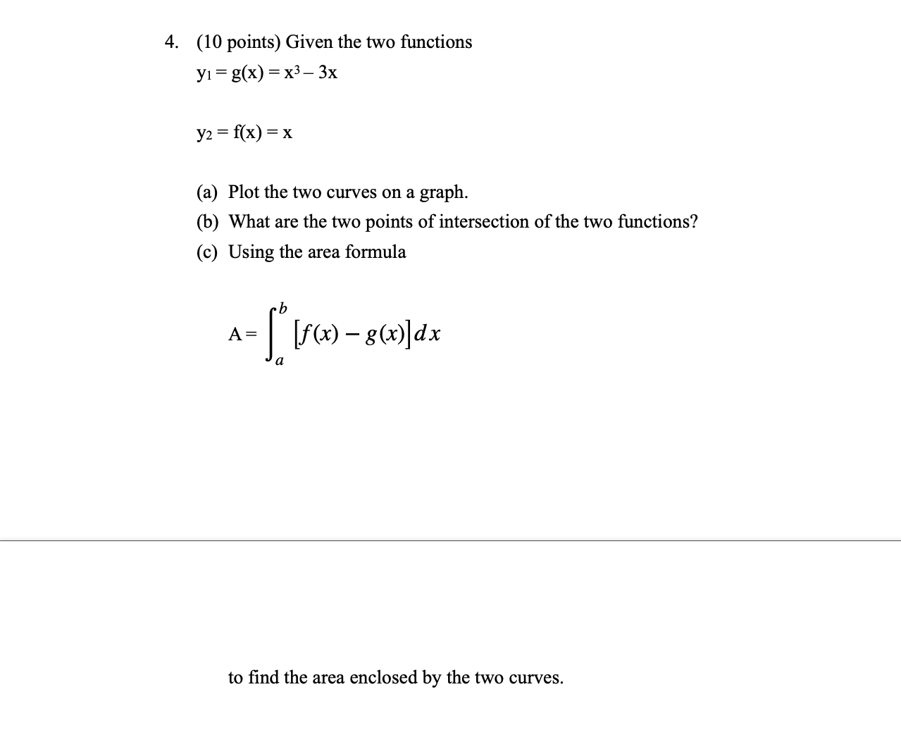  4. (10 points) Given the two functions y1 = g(x) =