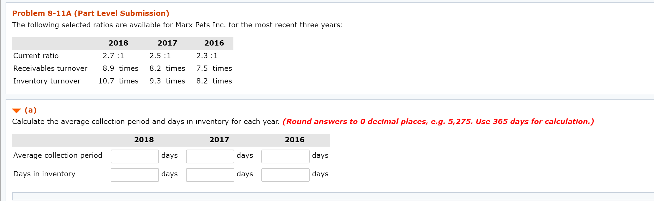 Questions for accounting 101. Hope you can explain it. Problem 8-11A (Part