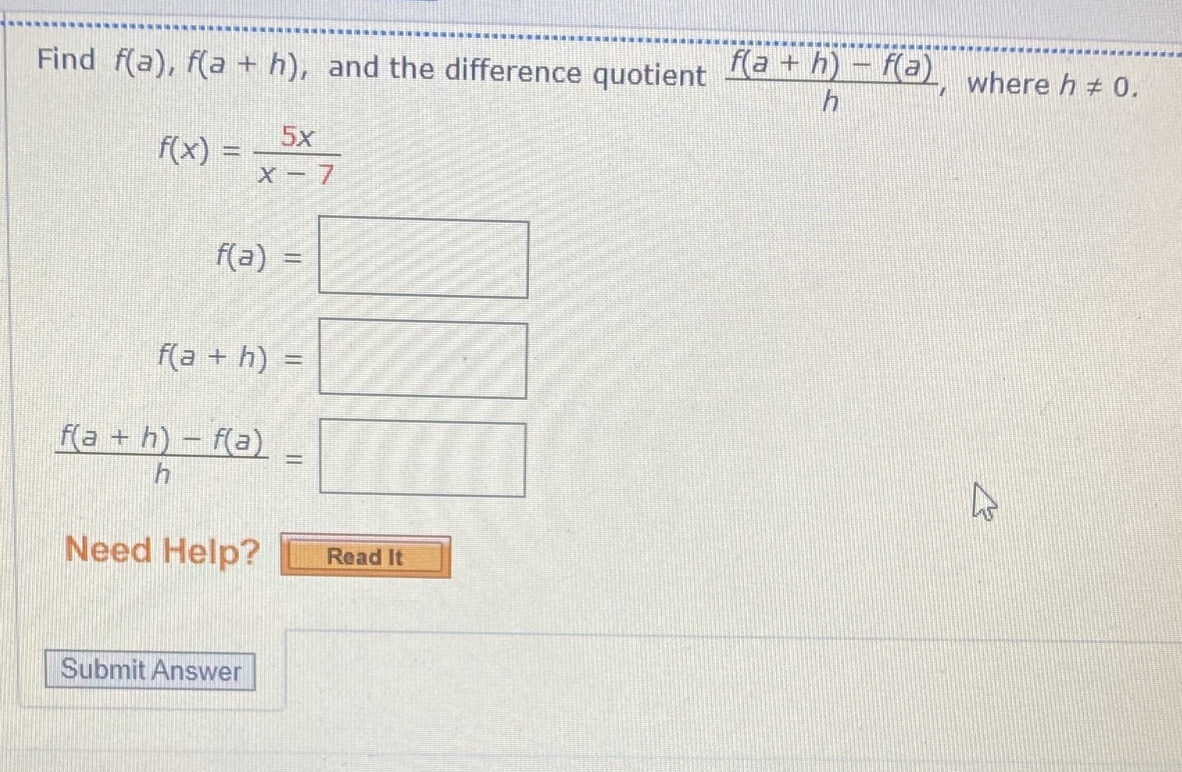 Find f(a), f(a + h), and the difference quotient f(a +