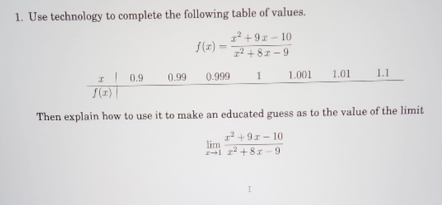 Please show work. 1. Use technology to complete the following table of