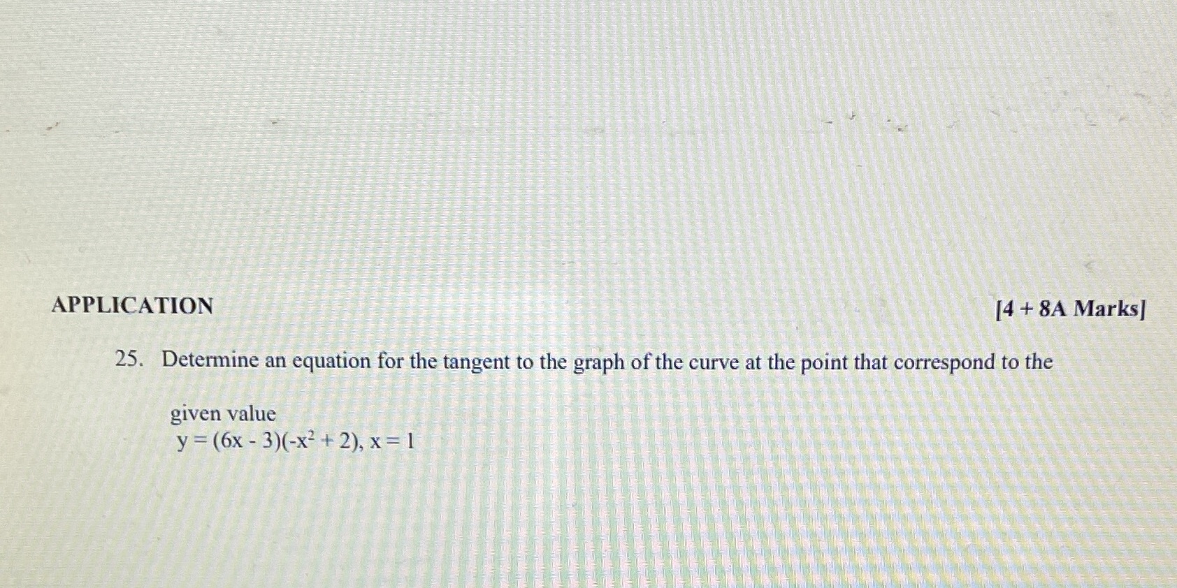  APPLICATION [4 + 8A Marks] 25. Determine an equation for the