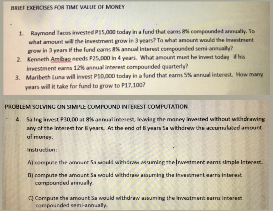 How to answer the brief exercises for Time Value of Money and