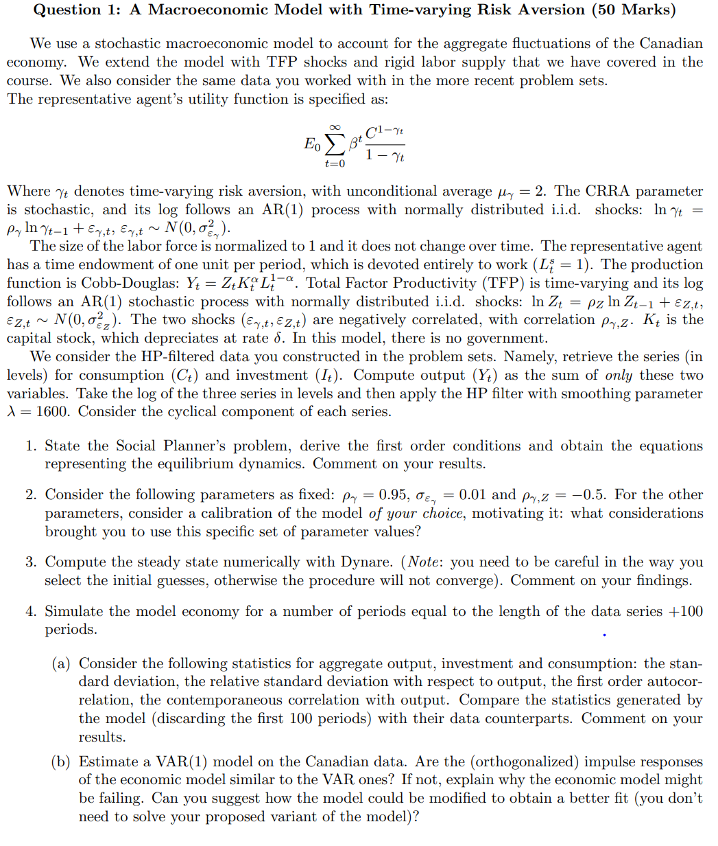please help me with this question. Thanks Question 1: A Macroeconomic Model