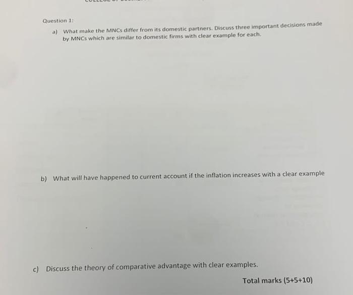  Question 1: a) What make the MNCs differ from its domestic