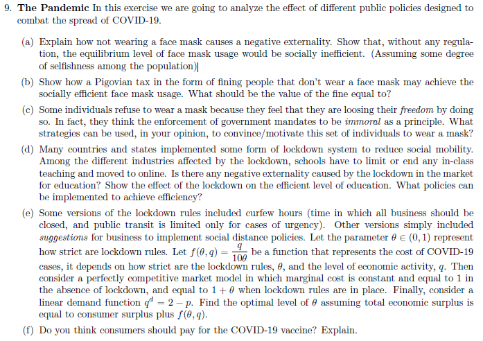 Question e, f only 9. The Pandemic In this exercise we are