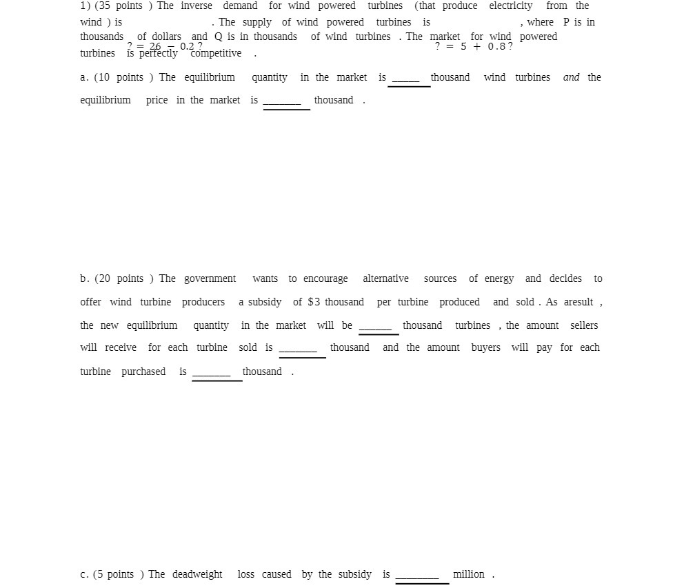 (that produce electricity from the wind ) is The supply of wind