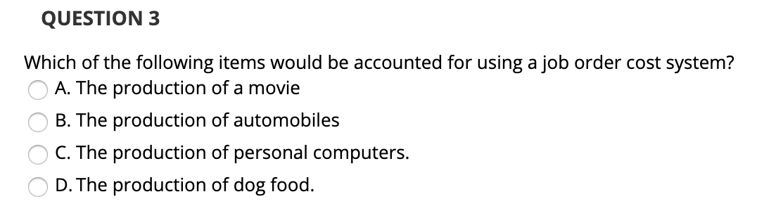 Could someone please help me with these? Thanks QUESTION 3 Which of