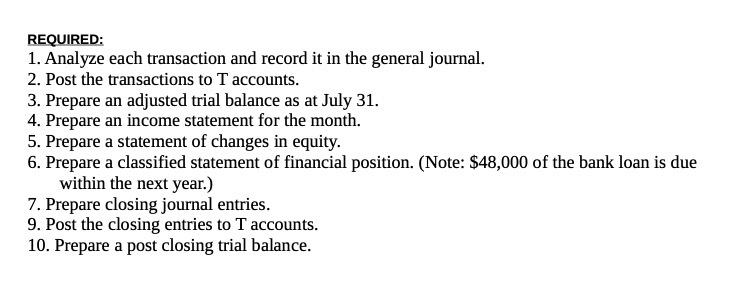 journal. 2. Post the transactions to T accounts. 3. Prepare an adjusted