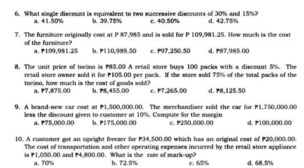 please answer and make solution 6. What single discount is equivalent to