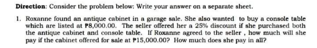 Please answer and solution. Direction: Consider the problem below: Write your answer
