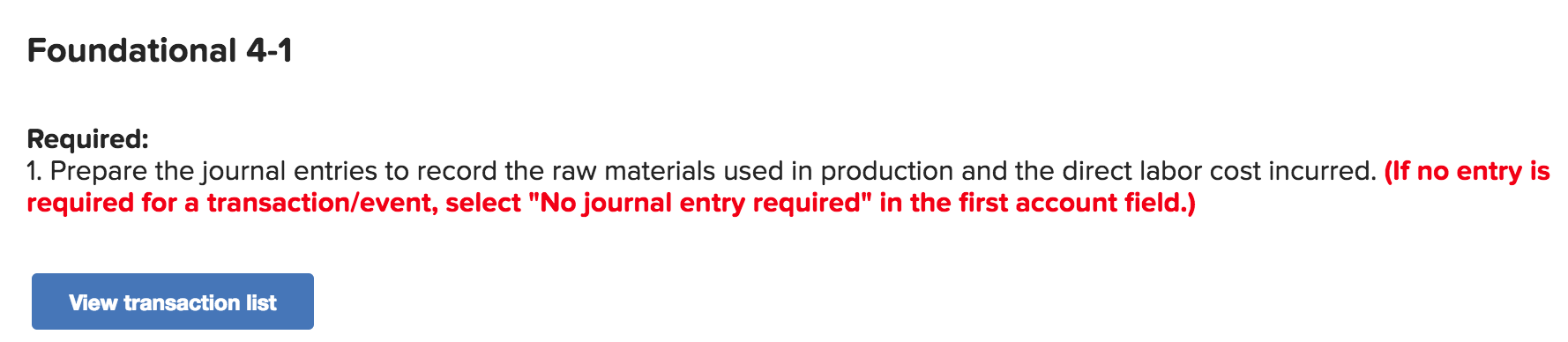 Required information The Foundational 15 [LO41, LO4-2, LO4-3, LO4-4, LO4-5] [The following