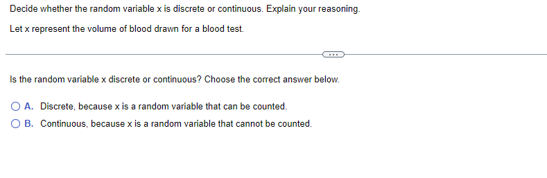 your reasoning. Let 3:. represent the volume of blood drawn for a