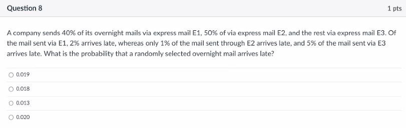 How do I solve this? Question 8 1 pts A company sends