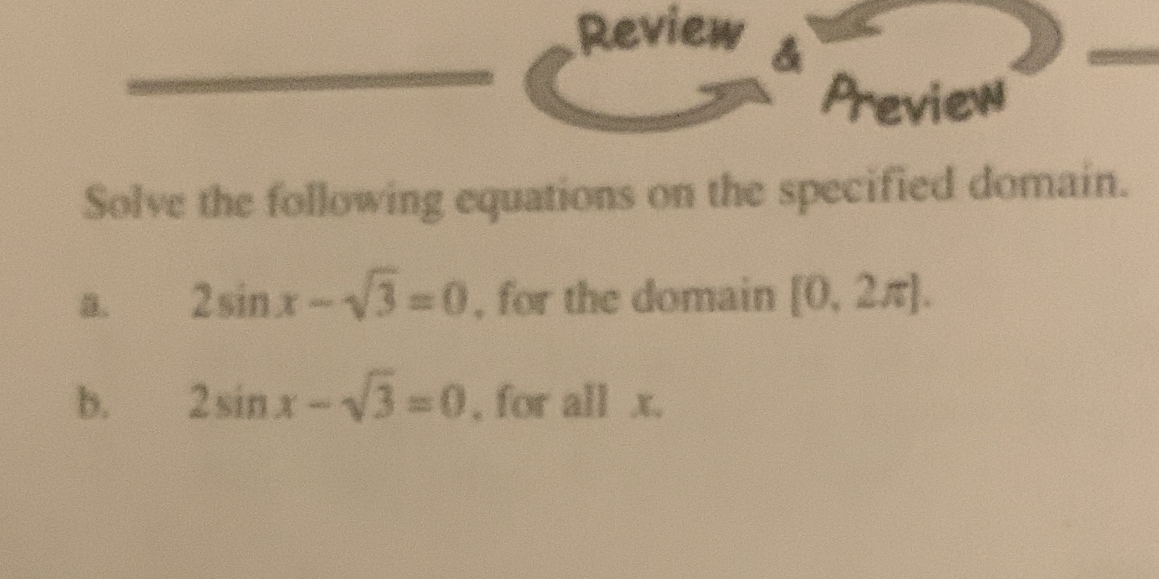 Please help me solve this problem Review Preview Solve the following equations