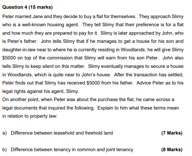  Question 4 {15 marks] Peter married Jane and they decide to