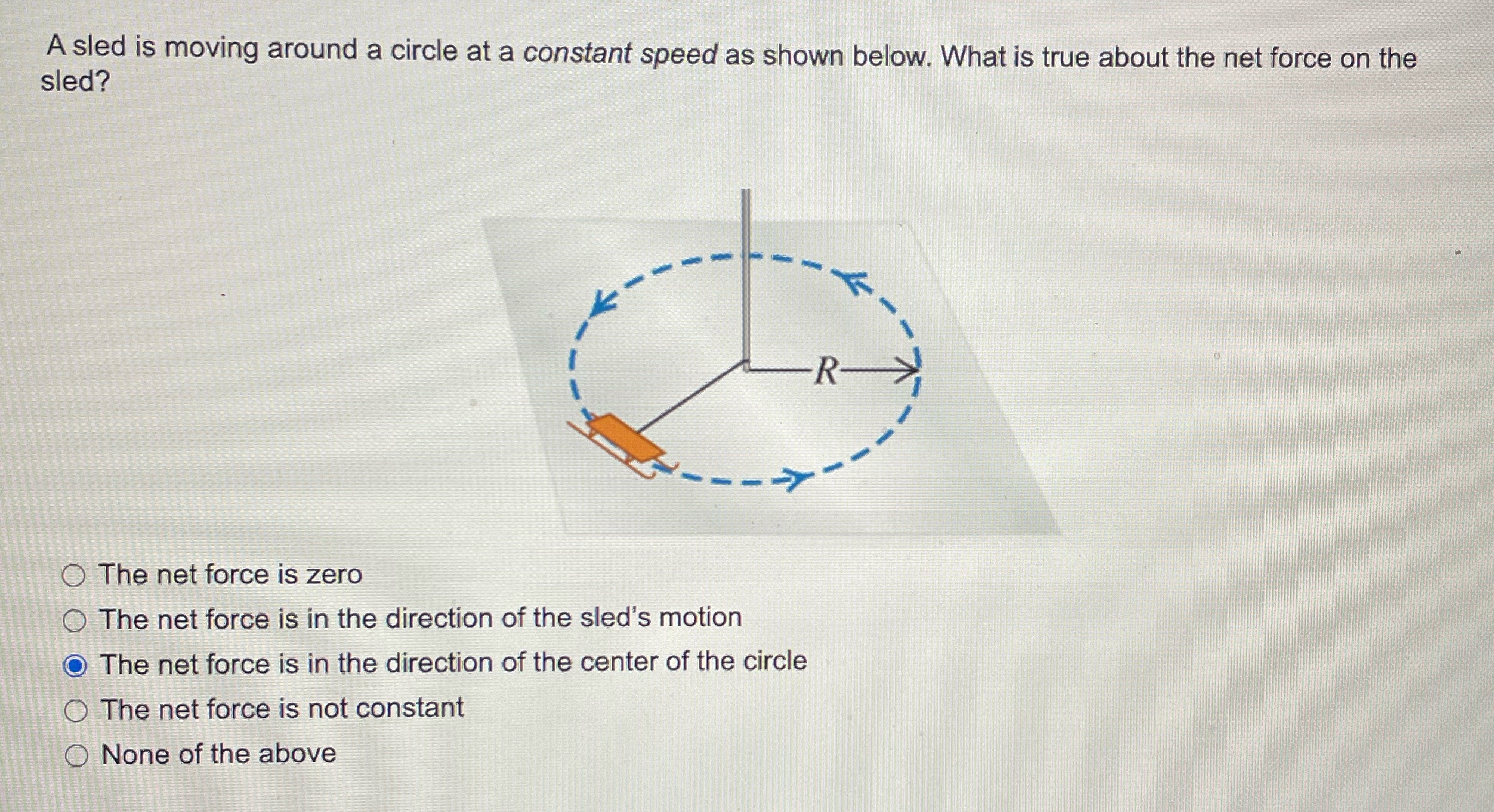  A sled is moving around a circle at a constant speed