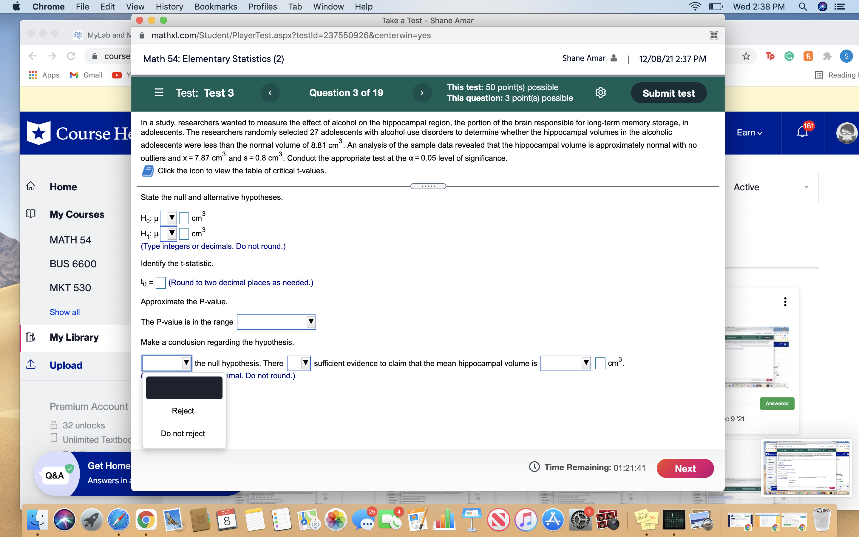and M a mathxl.com/Student/PlayerTest.aspx?testld=237550926¢erwin=yes C course Math 54: Elementary Statistics (2) Shane