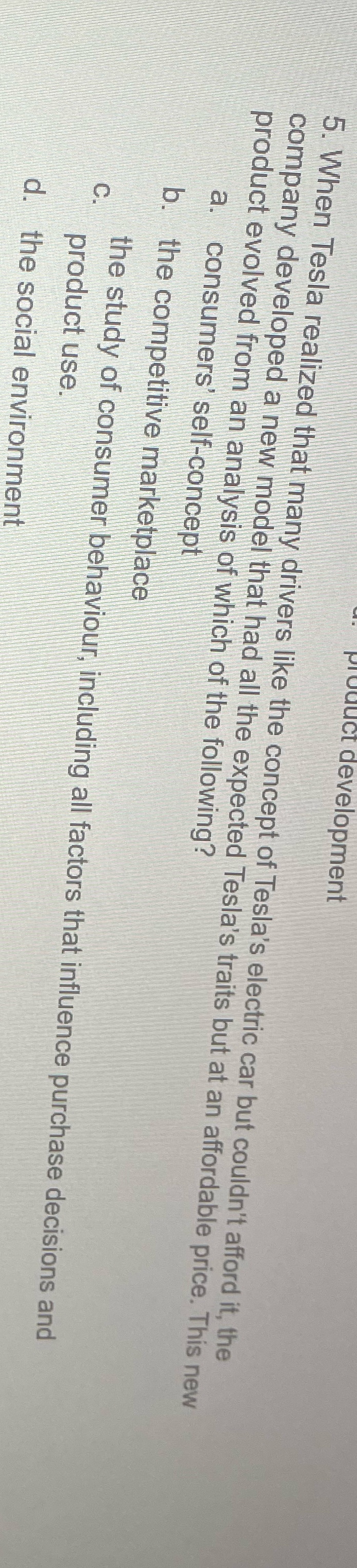 act development 5. When Tesla realized that many drivers like the