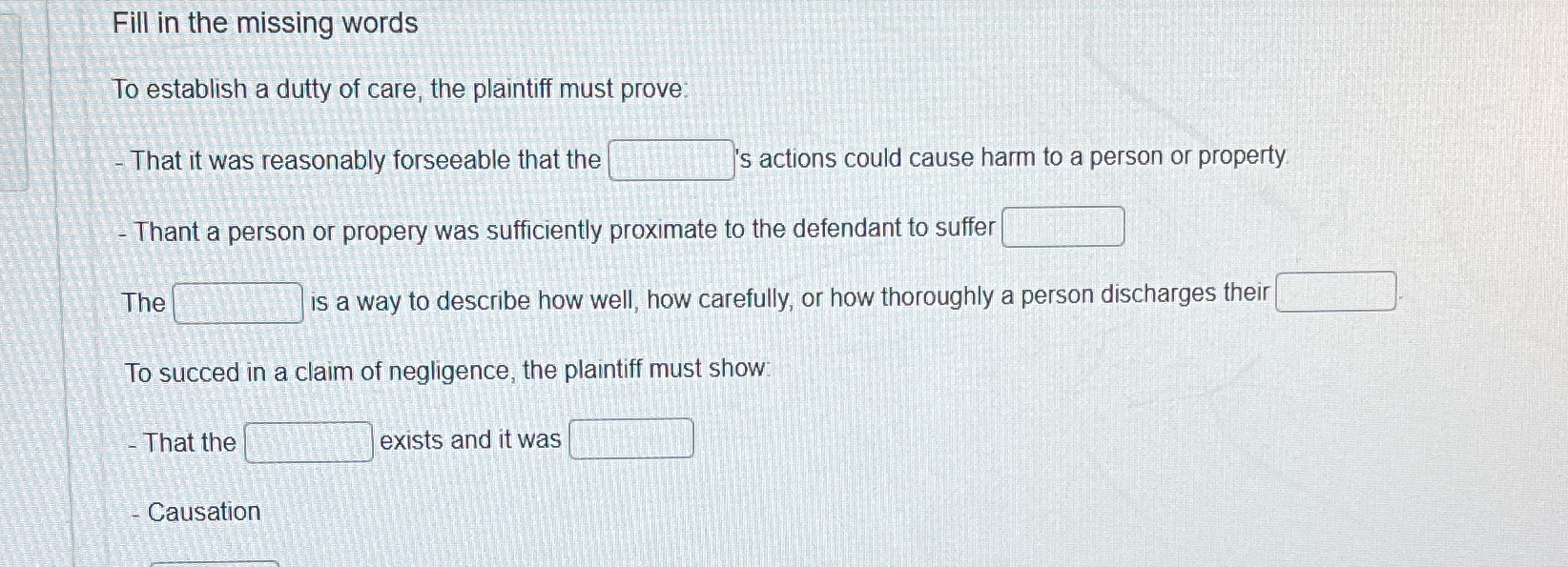 Please help. Thank you. Fill in the missing words To establish a