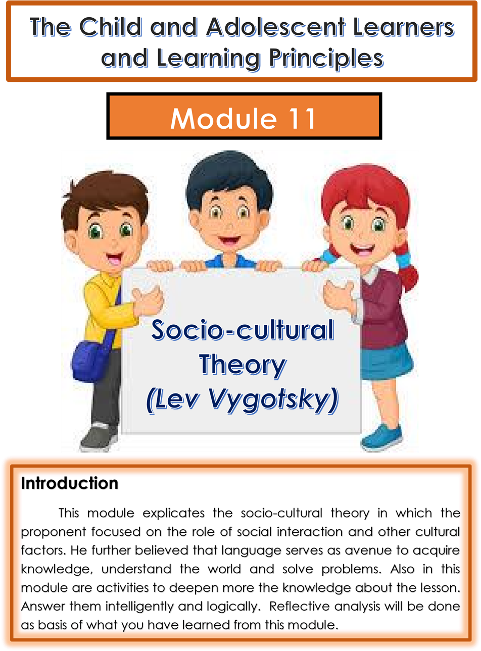  the Child and Adolescent Learners and Learning Principles Module 11 Theory