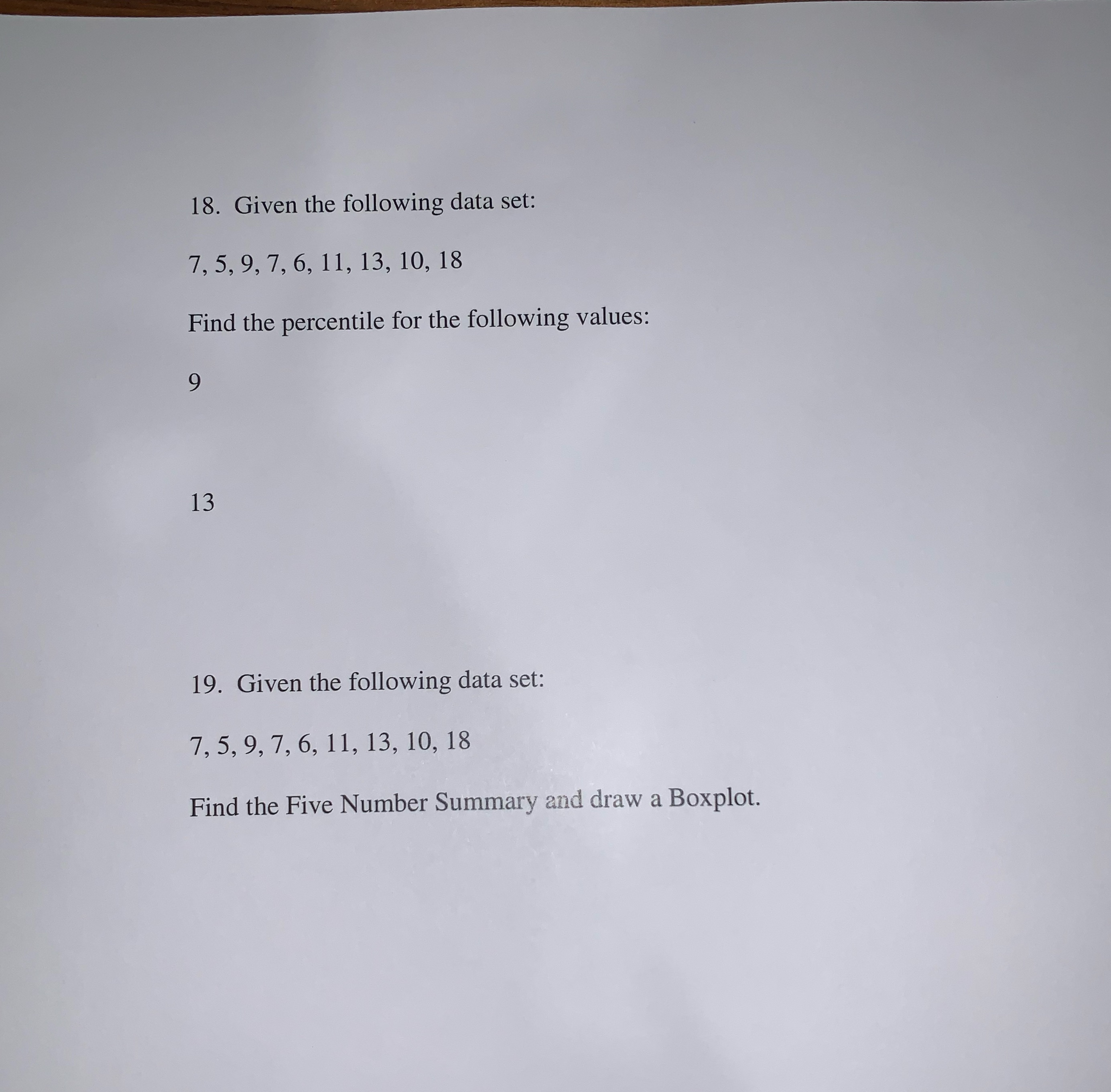 11, 13, 10, 18 Find the percentile for the following values: 9
