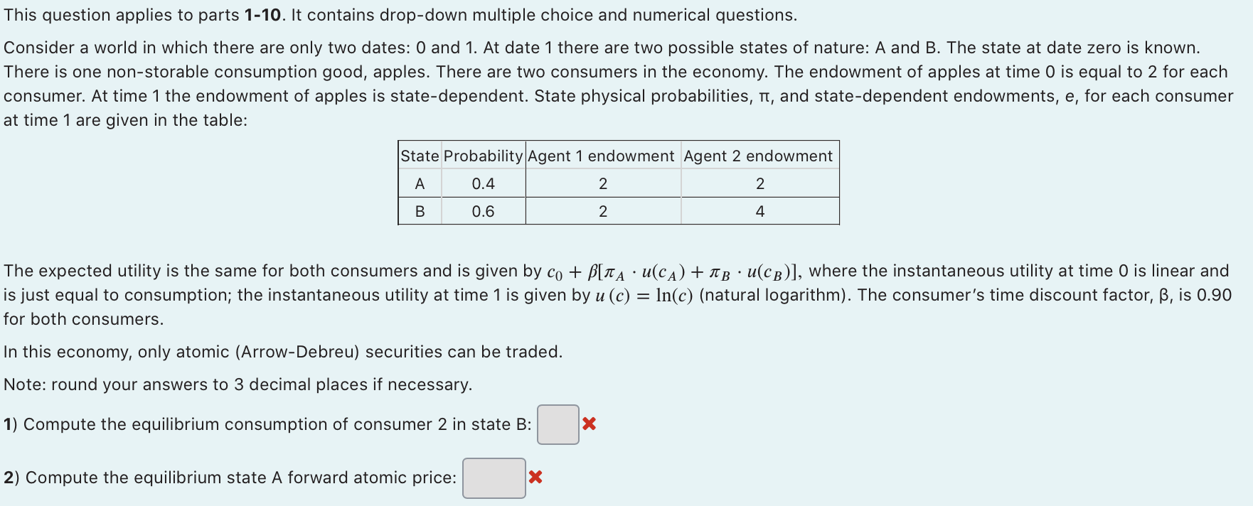  This question applies to parts 1-10. It contains drop-down multiple choice