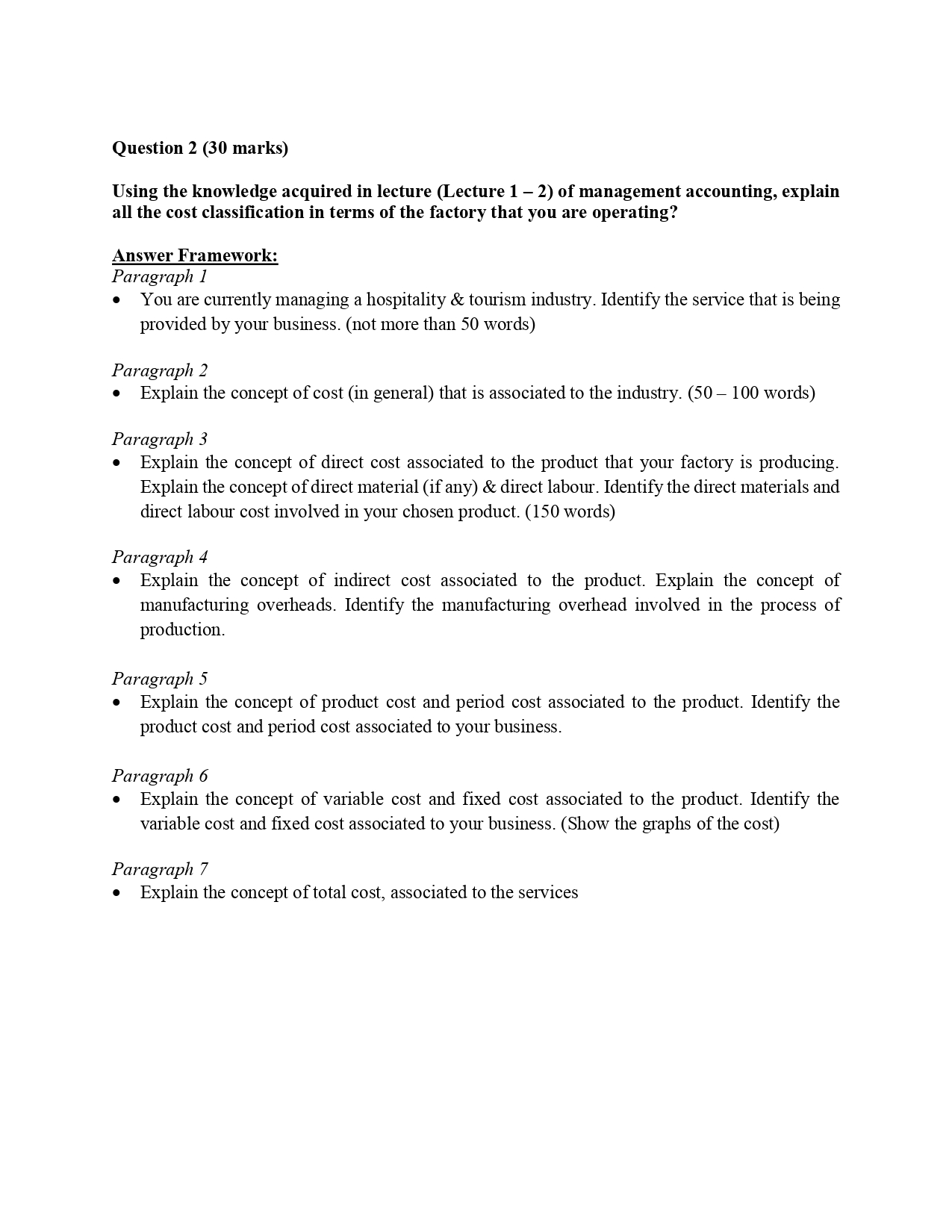  Question 2 (30 marks) Using the knowledge acquired in lecture (Lecture