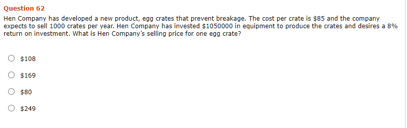 new product, egg crates that prevent breakage. The cost per crate is