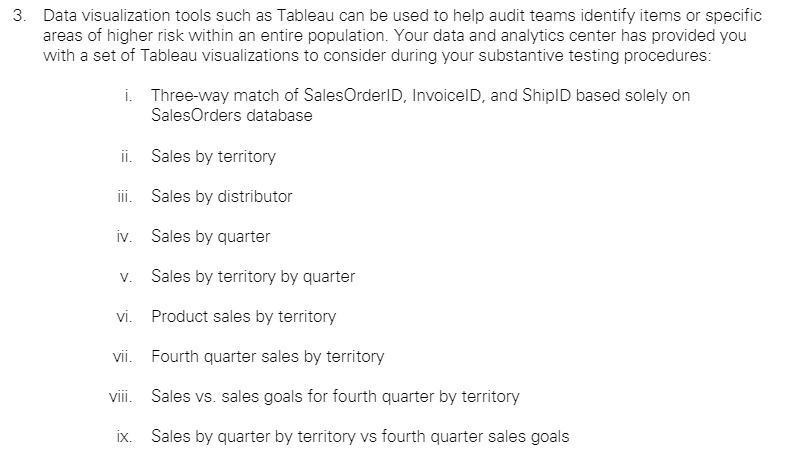  3. Data visualization tools such as Tableau can be used to