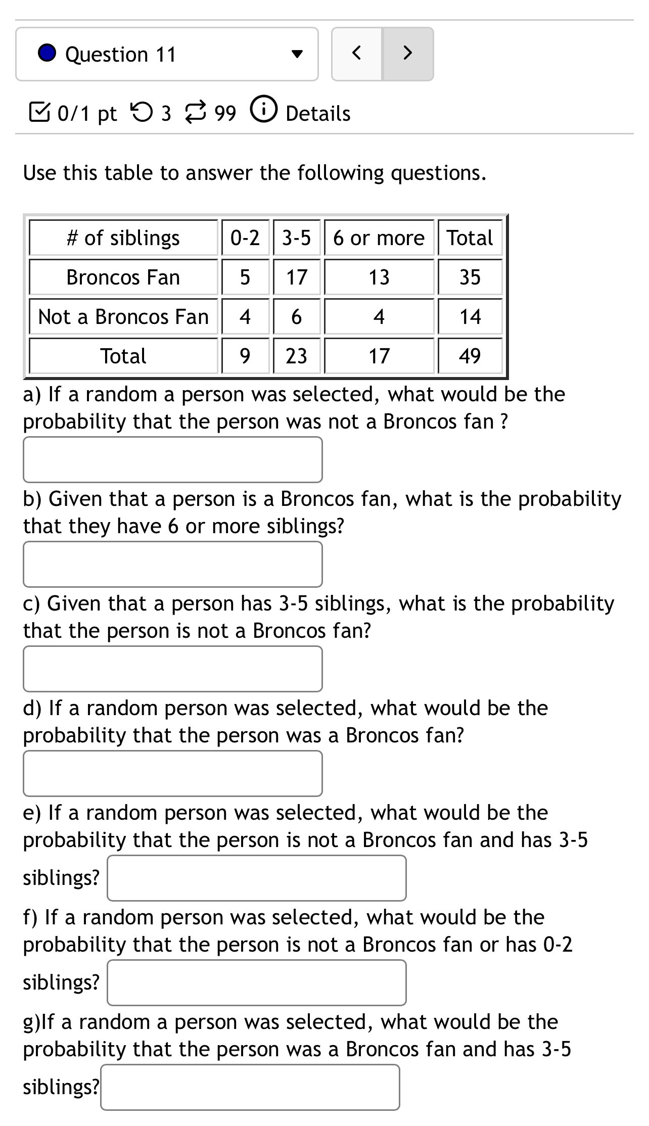 14. Identify the following as either a Permutation or a Combination. Then