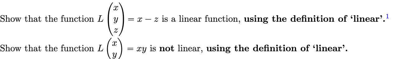  Show that the function L y = x - z is