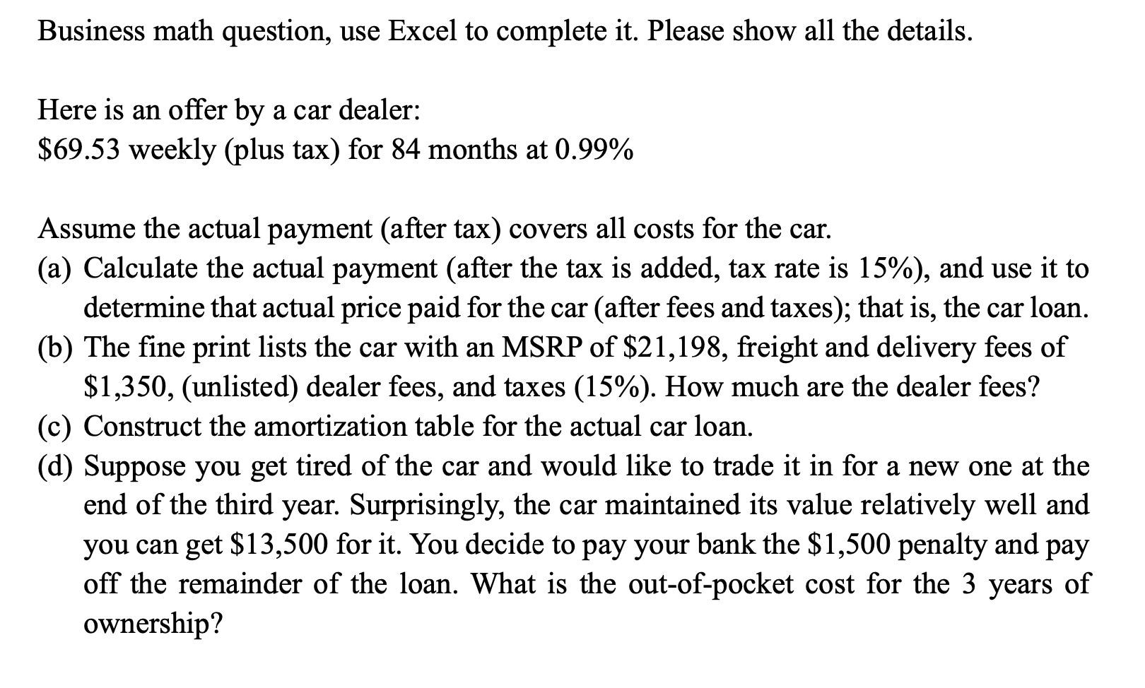 Please use Excel to complete the question, give the details. Thank you!