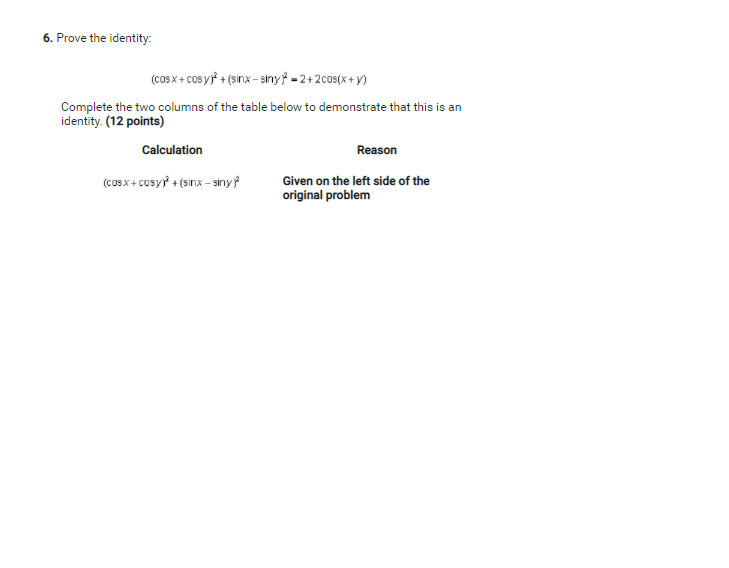 + >) Complete the two columns of the table below to demonstrate