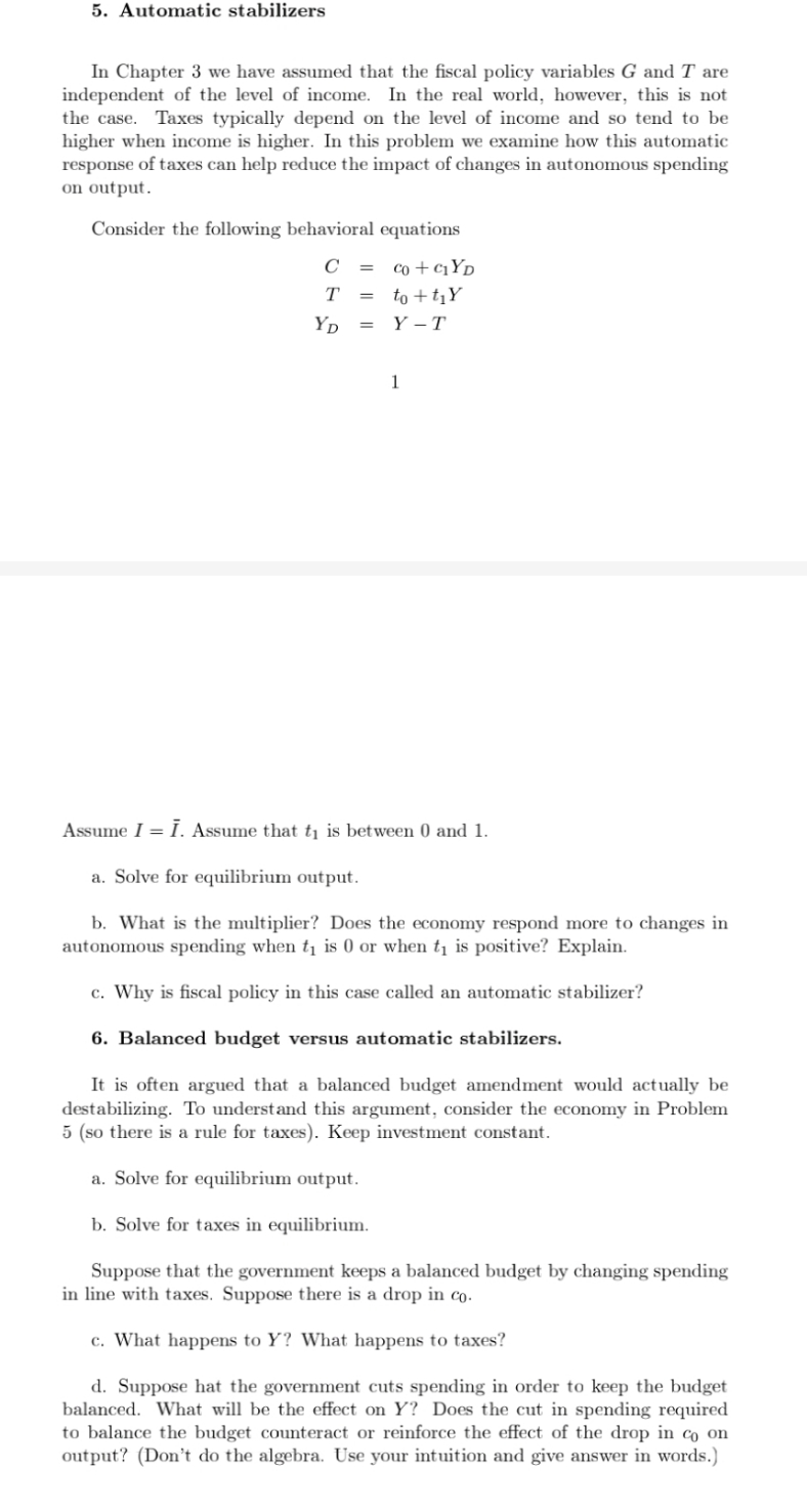 please help me to solve this question 5. Automatic stabilizers In Chapter