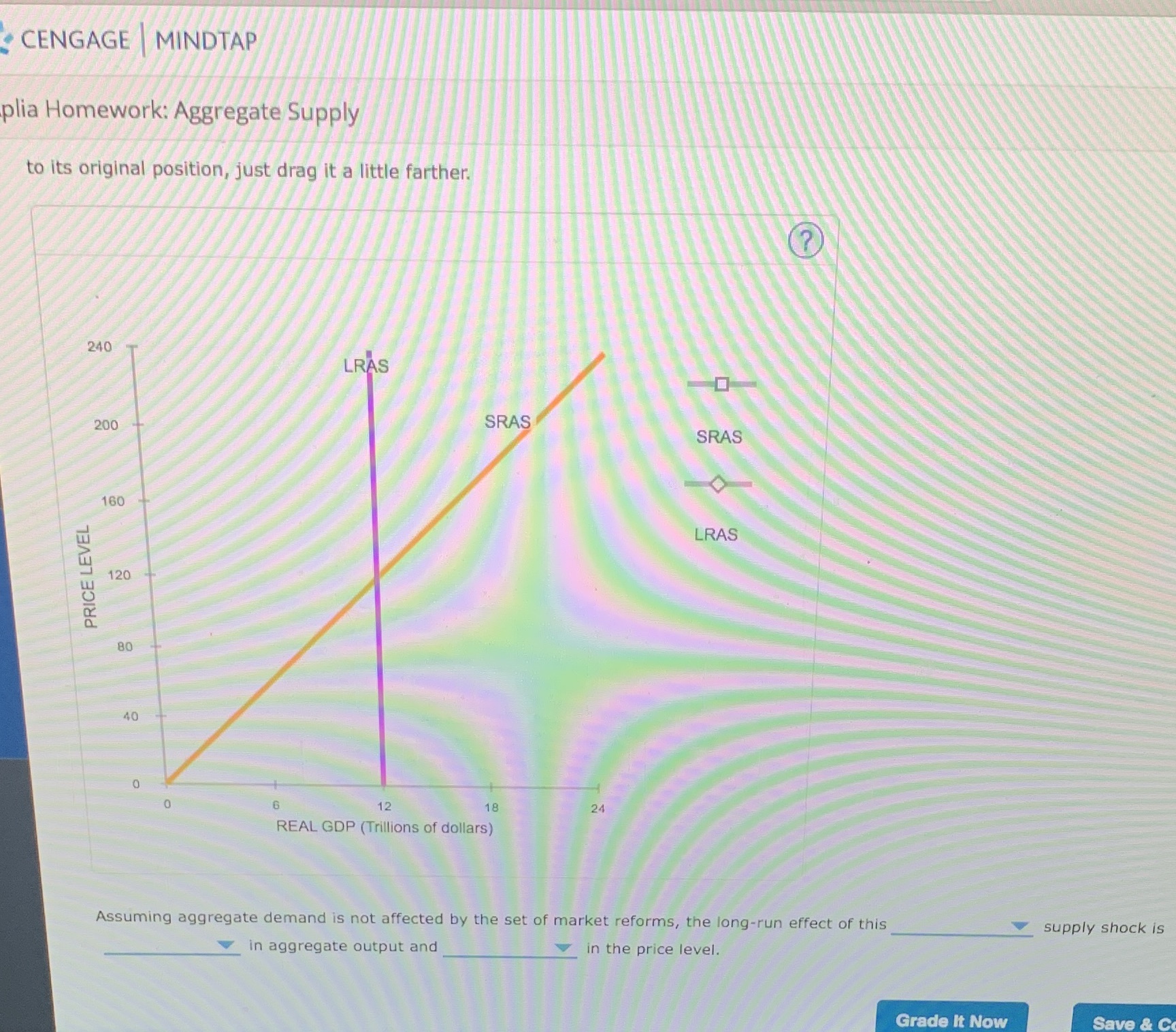 Solve this please!!!! CENGAGE |MINDTAP plia Homework: Aggregate Supply to its original