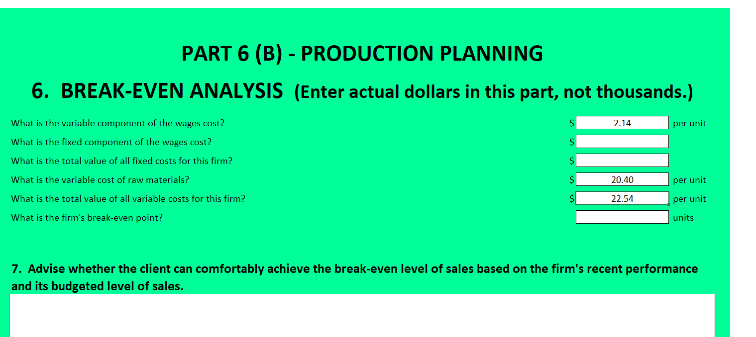 Please provide answer for the questions along with formulas and explanation? PART